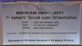 MZU Fresher’s Social cum Orientation Programme 2022