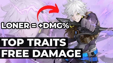 Tower of Fantasy - Traits Priority Tier List (Free Damage For Existing) + Bonus Gift Sources