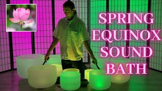 SPRING EQUINOX SOUND BATH: Crystal Singing Bowls | Meditation Music for Rebirth, Renewal, and Growth