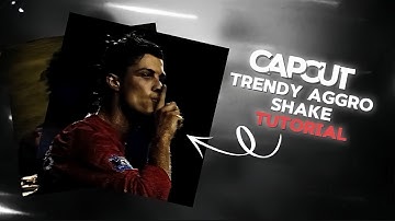 Capcut trendy aggressive shake tutorial