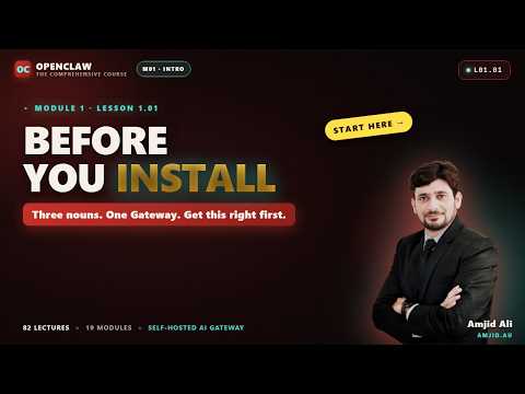 Before We Install Anything | OpenClaw L01.01 · Course by Amjid Ali