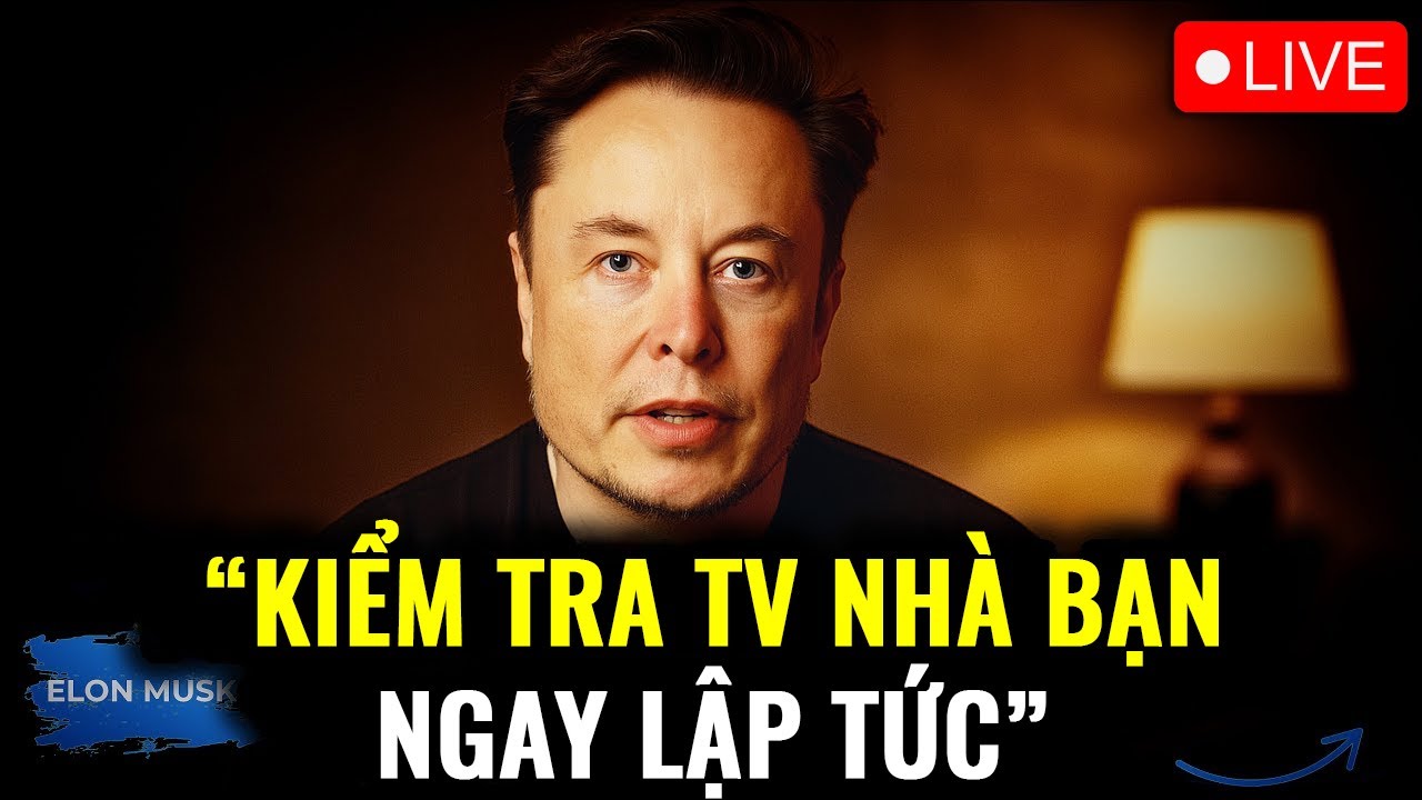 Đừng bật TV tối nay nếu bạn chưa biết điều này | Elon Musk