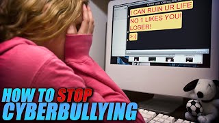 How to Stop Cyberbullying Tips for Parents and Kids