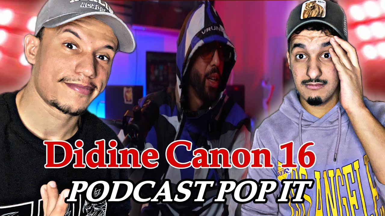 Didine Canon 16 - قصة نجاح الديدين و تحطيم الأرقام (POP IT PODCAST)🇲🇦🇩🇿