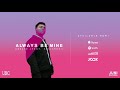 GBRAND feat. Keilanboi - Always Be Mine [Official Audio]