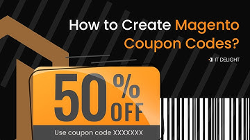 How to Create Magento Coupon Codes?