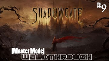 [Master Mode] Shadowgate Walkthrough: Part 9