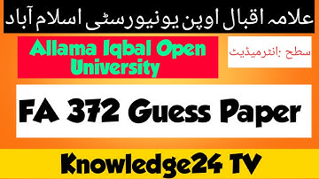 Aiou FA Code 372 Guess paper:372 Guess paper, 372 guess paper Allama Iqbal Open University