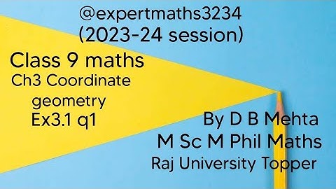 Class 9 chapter 3 maths | Coordinate geometry | Ex 3.1 q 1 | NCERT