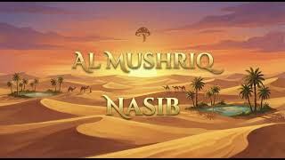 Download Lagu El Mushriq - Nasib (Official Audio) MP3