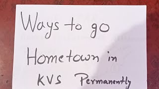 KVS में PERMANENTLY  HOME TOWN कैसे जाएं ??? #KVSTRANSFER #KVS #HOME screenshot 4