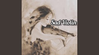 Sad Violin for Rlx