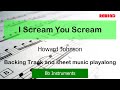 I Scream You Scream : Trad Jazz : Bb Instruments Playalong Backing Track