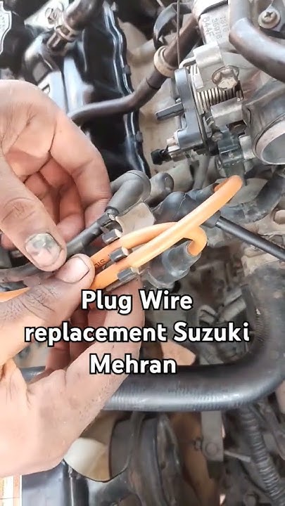 Plug Wire Replacement Suzuki Mehran suzukicars viralshorts YouTube suzuki-mehran-engine-plug-wire-fitting-viralvideo-mechanic-suzuki
