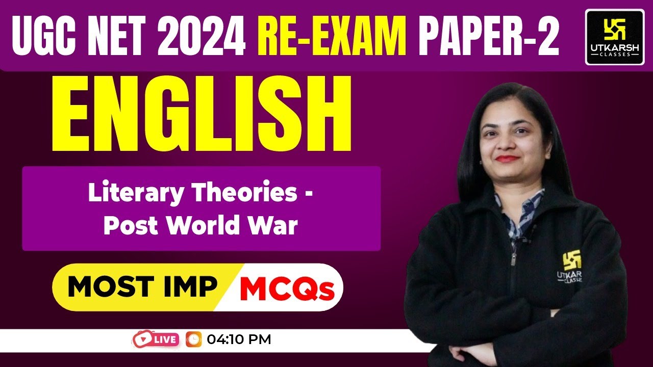 UGC NET JUNE Re-exam/Dec 2024: Paper 2 | English | Literary Theories ...