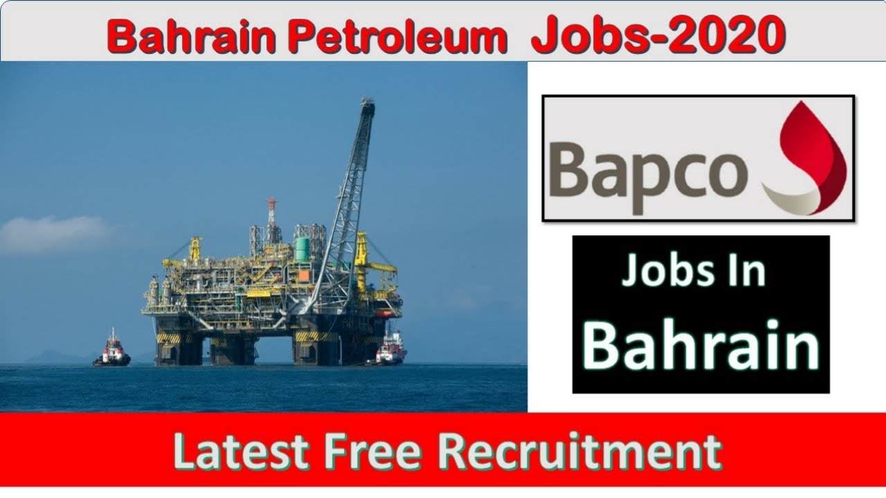 Bahrain Petroleum Jobs In Bahrain 2020 YouTube