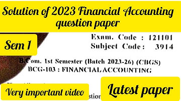 Solution of 2023 Financial Accounting question paper  #tipsandtricks #gnduquestionpaper #exam