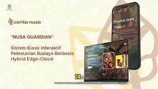 Nusa Guardian: Sistem Kiosk Interaktif Pelestarian Budaya Berbasis Hybrid Edge-Cloud - Kelompok 3