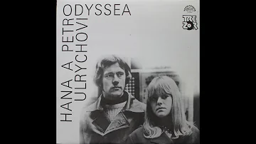 Hana A Petr Ulrychovi ‎– Odyssea (1969) (Celé album/Full album)