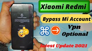 Xiaomi Redmi 9 Mi Account Remove /Frp Bypass 2021 Valid For All Xiaomi Mtk