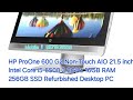 HP ProOne 600 G2 Non-Touch AIO 21.5 inch Intel Core i5-6500 3.2GHz 16GB RAM 256GB SSD All in one