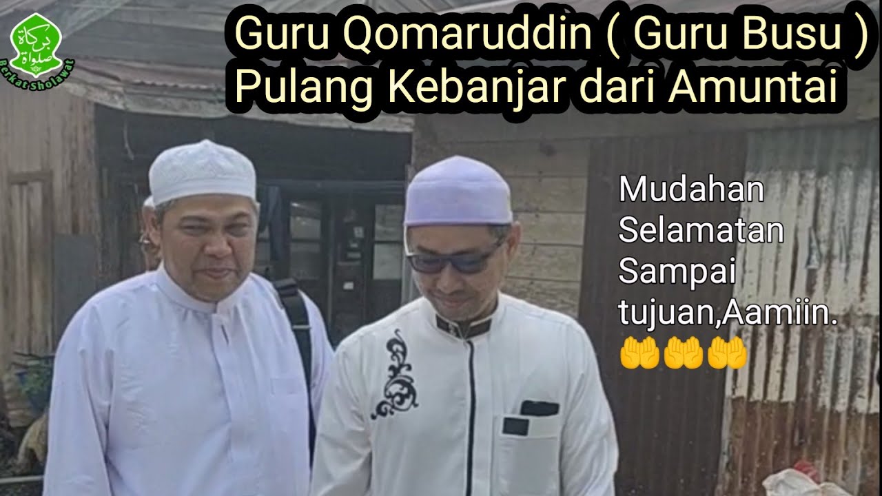 Mengantar Guru Qomaruddin ( Guru Busu ) mau pulang kebnjar dari amuntai