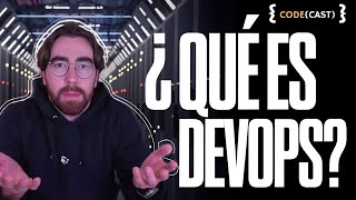 ➡️What is DevOps An expert explains | @Pabpereza {CodeCast}