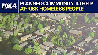 DFW planned community helps former at-risk homeless people