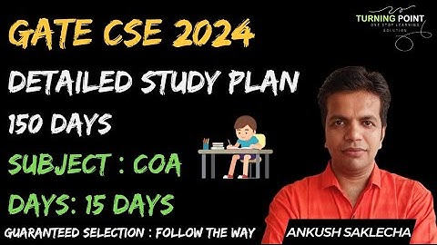 Computer Organization 15 Days | 150 Days Study Plan for GATE 2024 | Ankush Saklecha Sir