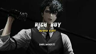 Rich Boy - Audio Edit