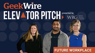 GeekWire Elevator Pitch | Season 3, Episode 1: Future Workplace