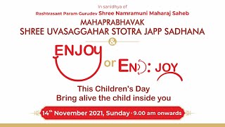 Children's Day Special | Uvasaggahara Stotra Japp Sadhana | Param Gurudev | 14 Nov, 21 screenshot 5