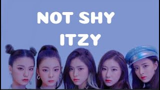 NOT SHY ‑ ITZY (Korean lyrics)