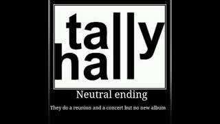 tally hall all endings