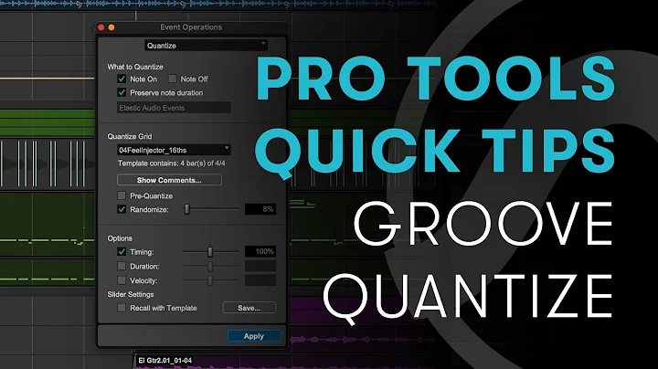 Pro Tools Quick Tips: Groove Quantize