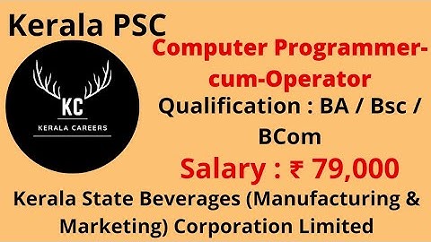 Computer Programmer- cum-Operator for BEVCO in Kerala PSC @KERALACAREERS #bevco #psc #kpsc #jobs