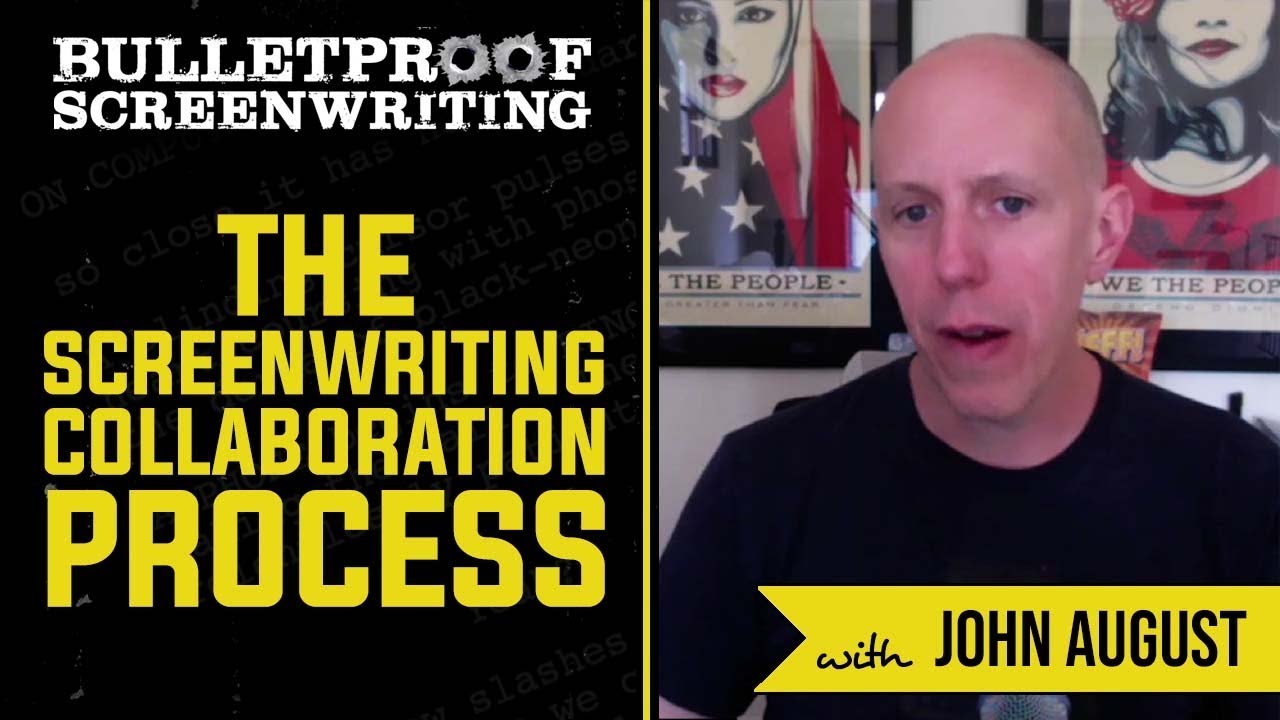 Screenwriting Collaboration Process with John August // Bulletproof Screenwriting® Show