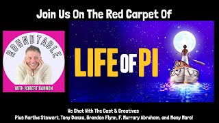 The Roundtable Talks with Life of Pi Cast Special Guests on Opening Night