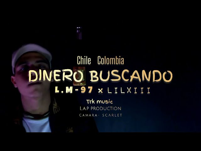DINERO BUSCANDO 🤑@L.M-97 / @LIL.XIII. /TRK MUSIC Lap produccion class=