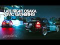 The Chronicles Vlog #4 (Part 9): Late Night Osaka Civic Gathering And More...