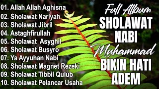 SHOLAWAT NABI MUHAMMAD SAW BIKIN HATI ADEM - FULL ALBUM SHOLAWAT NABI MERDU TERBARU 2025 TERPOPULER