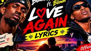 Love Again   Black Sherif  Lyrics Ft  Full Blown