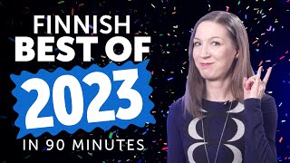 Learn Finnish in 90 minutes - The Best of 2023