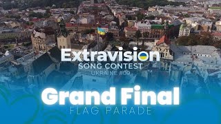 GRAND FINAL | Flag Parade | Extravision 9