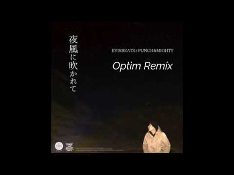 EVISBEATSとPUNCH&MIGHTY「夜風に吹かれて」(Optim Remix)
