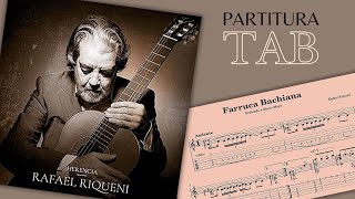 Farruca Bachiana – Rafael Riqueni - FARRUCA (partitura/TAB)