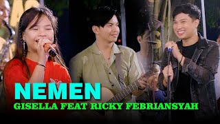 Download lagu Nemen - Gildcoustic (Live Ngamen) Putri Gisella Feat Ricky Febriansyah