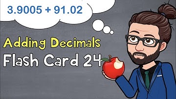 Adding Decimals | Flash Card 24 | The Math Review | 6NS3