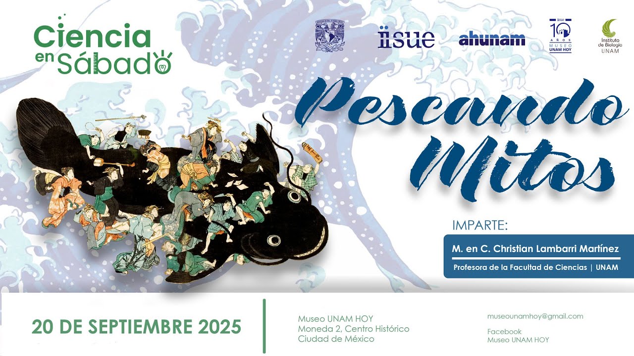 Ciencia en sábado. Pescando mitos. M. en C. Christian Lambarri Martínez