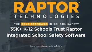 About Raptor Technologies: The Gold Standard in School Safety